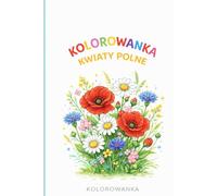 Kolorowanka kwiaty polne