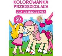 Kolorowanka przedszkolaka Dla dziewczynek