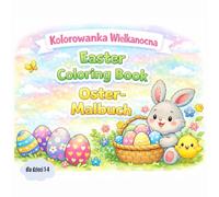 Kolorowanka wielkanocna: Easter Coloring Book, Oster- Malbuch