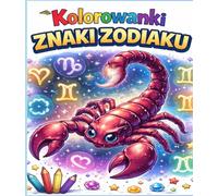 Kolorowanki znaki zodiaku: horoskop, magia astrologia