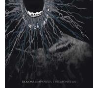 Koloss - Empower The Monster