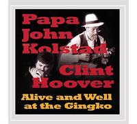 Kolstad/Hoover - Alive & Well At The Gingko