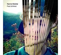 Kolsto, Hanne - Fest Blikket