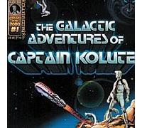 Kolute - The Galactic Adventures Of Captain Kolute (UK Import)