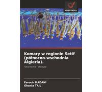 Komary w regionie Setif (północno-wschodnia Algieria).: Taksonomia i ekologia