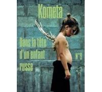 Kometa 9 - Ce que raconteront nos enfants