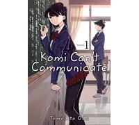 Tomohito Oda Komi Can't Communicate, Vol. 1 (Tascabile) Komi Can't Communicate