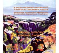 Komitas Chorals - Yerevan Chamber Choir-Vol.1