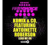 Komix & Co Featuring Antoinette Roberson - Lead Me On