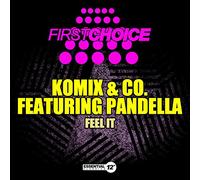 Komix & Co Featuring Pandella - Feel It