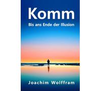 Komm ns Ende der Illusion