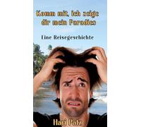 Komm mit, ich zeige dir mein Paradies: 1