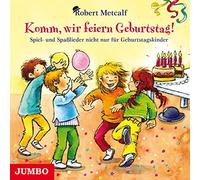 Komm,Wir Feiern Geburtstag! Spiel-Und Spasslieder