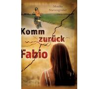 Komm zurück Fabio: Jugendroman