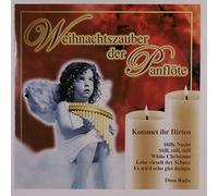 KOMMET IHR HIRTEN - Weihnachtszauber der Panflöte