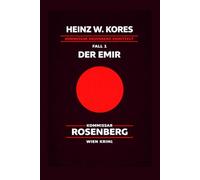 Kommissar Leopold Rosenberg - Fall 1 Der Emir: Ein Wien-Krimi
