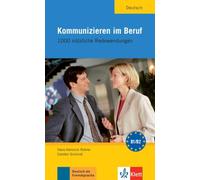 Kommunizieren im Beruf [Lingua tedesca]