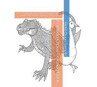 Komodo Chaos Coloring Book: 61 Playful, Tricky & Wild Zentangle Patterns Inspired by Komodos and Their Animal Friends
