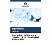 Kompakter Leitfaden für SOZIALE UND PRÄVENTIVE PHARMAZIE