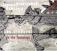 Janusz Prusinowki Kompania In The Footsteps (CD)
