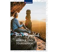 KOMPASS Wander- und Tourenbuch: Dein Augenblick Tourenbuch und Notizbuch zum Eintragen: 1667