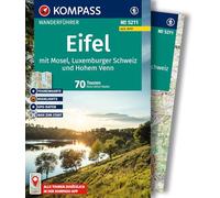 KOMPASS Wanderführer Eifel mit Mosel, Luxemburger Schweiz und Hohem Venn, 70 Touren mit Extra-Tourenkarte: mit Touren und GPS-Daten in der KOMPASS-App: 5211