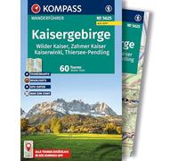 KOMPASS Wanderführer Kaisergebirge, Wilder Kaiser, Zahmer Kaiser, Kaiserwinkl, Thiersee-Pendling,60 Touren mit Extra-Tourenkarte: mit Touren und GPS-Daten in der KOMPASS-App: 5625