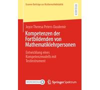 Kompetenzen der Fortbildenden von Mathematiklehrpersonen: Entwicklung eines Kompetenzmodells mit Testinstrument