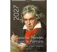 Komponisten-Kalender, ein Musik-Kalender 2027, DIN A4: Klassische Porträts - Große Komponisten / Classical Portraits - Great Composers