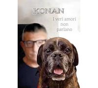 Konan. I veri amori non parlano