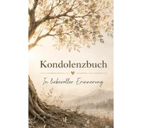 Kondolenzbuch: In liebevoller Erinnerung.