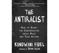 Kondwani Fidel The Antiracist (Tascabile)