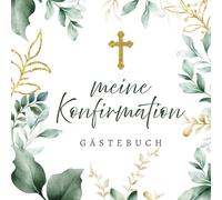 Konfirmation Gästebuch: Buch zur Konfirmation für Mädchen oder Junge als Geschenk