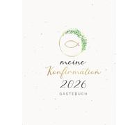 Konfirmation Gästebuch: Buch zur Konfirmation für Mädchen oder Junge als Geschenk