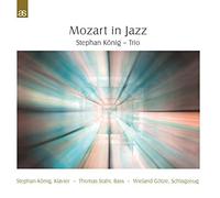 Konig Stefan -Trio - Mozart in Jazz