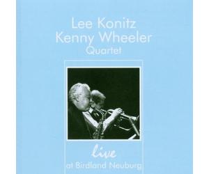 Konitz,Lee Kenny Wheeler Quartet - Live at The Birdland Neuburg