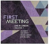 Konitz, Lee/ Tepfer, Dan/ Janisch, Michael - First Meeting: Live In London Volume 1