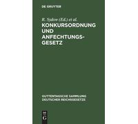 Konkursordnung Und Anfechtungsgesetz (Copertina rigida)