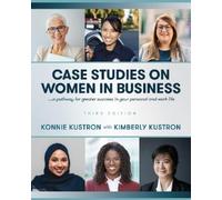 Konnie Kustron Kimberly Kustron Case Studies on Women in Business (Tascabile)