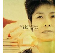 Kono, Miki - For My Mother