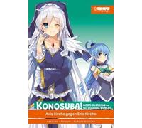 Konosuba! God's Blessing On This Wonderful World! Light Novel 08: Axis-Kirche gegen Eris-Kirche