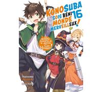 Konosuba : Sois béni monde merveilleux ! - Tome 16 (Light Novel) - Roman