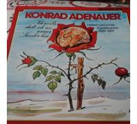 Konrad Adenauer - Ich weiß, daß ich ein armer Sünder bin - Heitere und ernste Kanzlerworte 1949-1967 - Miller International Schallplatten GmbH - 148 015.4