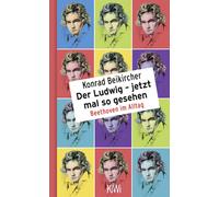 Konrad Beikirch Der Ludwig - jetzt mal so gesehen: Beethoven (Copertina rigida)