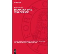 Konrad Canis Bismarck Und Waldersee (Copertina rigida)
