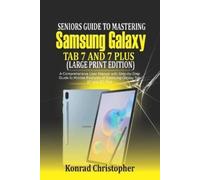 Konrad Christop Seniors Guide to Mastering Samsung Galaxy Tab S7 And (Tascabile)