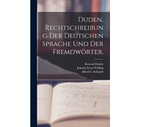 Konrad Duden Duden, Rechtschreibung der deutschen Sprache und (Copertina rigida)