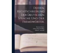 Konrad Duden Duden, Rechtschreibung der deutschen Sprache und der Fr (Tascabile)