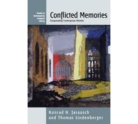 Konrad H. Jarausch Conflicted Memories (Copertina rigida)
