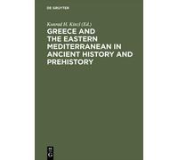Konrad H. Kinzl Greece and the Eastern Mediterranean in ancie (Copertina rigida)